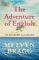 Books : The Adventure of English: 500AD - 2000