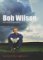 Books : Bob Wilson: My Autobiography