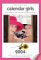 Books : Calendar Girls: 2004