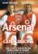 DVD : Arsenal - Centurions - 100 Goals Of Dennis Bergkamp / 100 Goals Of Thierry Henry [2003]