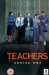 Video : Teachers - Series 1